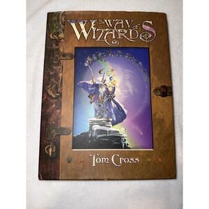The Way of Wizards  Tom Cross (2001) Hardcover 1st edition w/ Dust Cover Fantasy